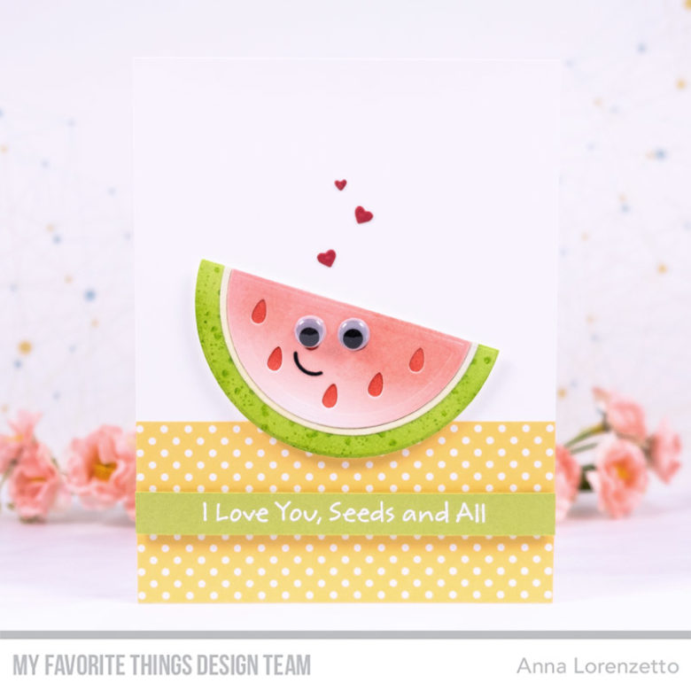AL handmade - My Favorite Things DT - Watermelon Slice Die-namics