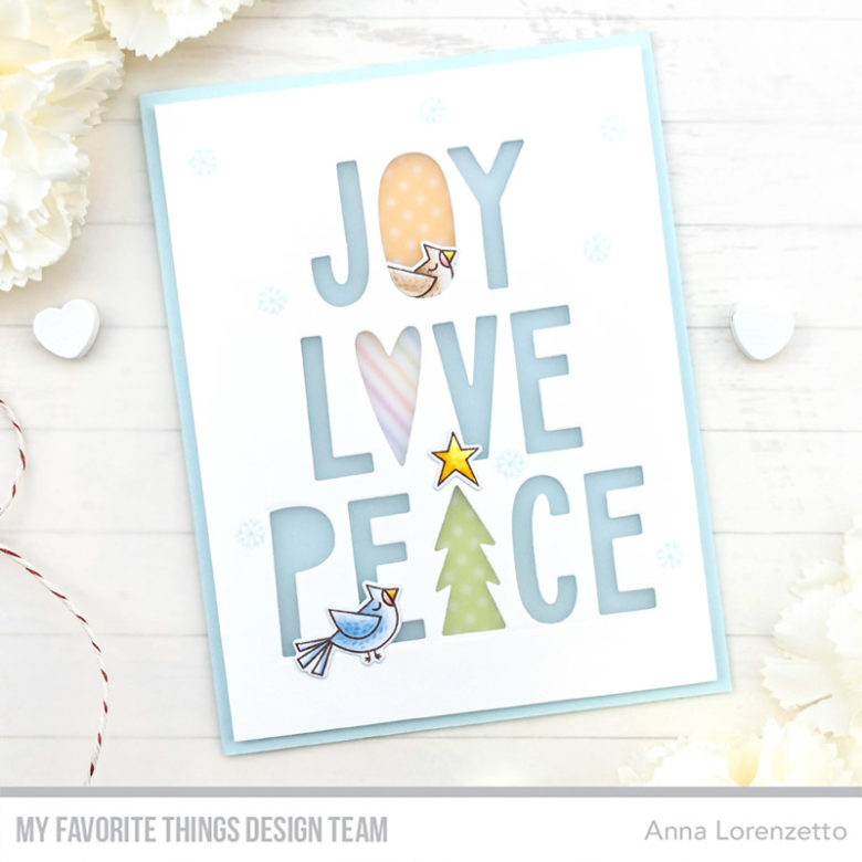 AL handmade - My Favorite Things DT - Joy, Love, and Peace Die-namics
