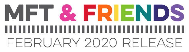 MFT & Friends - February 2020
