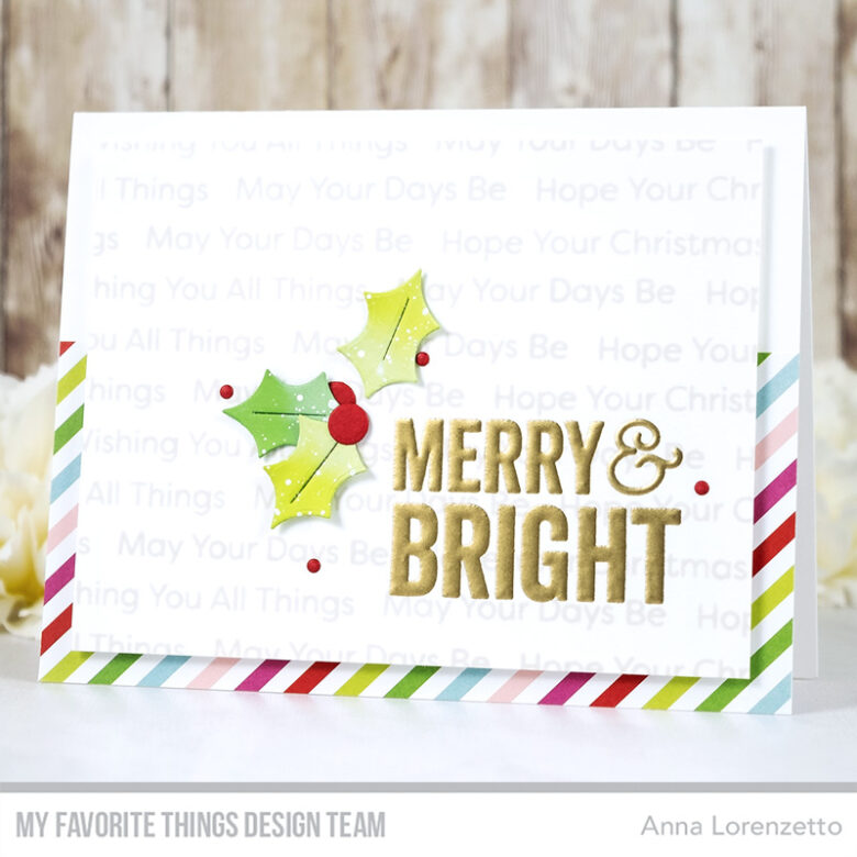 AL handmade - My Favorite Things - Merry & Bright Card Kit - Merry & Bright stamp set and Holly Berries Die-namics