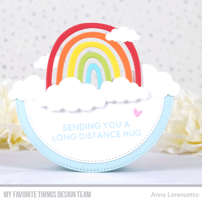 AL handmade - My Favorite Things - Miss Your Hugs Card Kit - Happy Rainbows Die-namics and I Miss Your Hugs stamp set