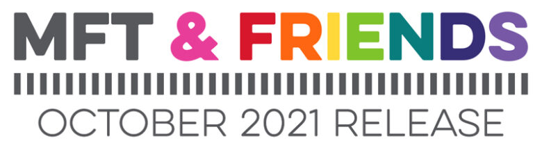 MFT & Friends - October 2021