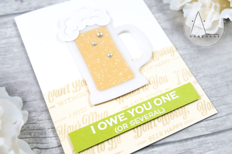 AL handmade - My Favorite Things DT - Here’s to You stamp set and Frosty Beer Mug Die-namics